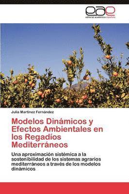 Modelos Dinmicos y Efectos Ambientales en los Regados Mediterrneos 1