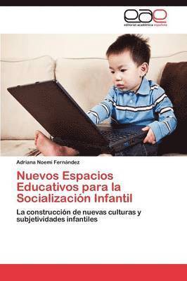 Nuevos Espacios Educativos para la Socializacin Infantil 1