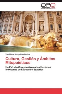 bokomslag Cultura, Gestin y mbitos Mitopoiticos