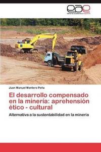 bokomslag El desarrollo compensado en la minera