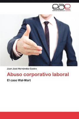 bokomslag Abuso corporativo laboral