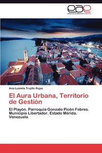 bokomslag El Aura Urbana, Territorio de Gestin