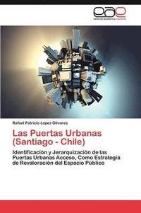 bokomslag Las Puertas Urbanas (Santiago - Chile)