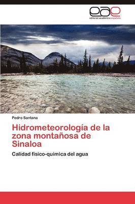 bokomslag Hidrometeorologa de la zona montaosa de Sinaloa