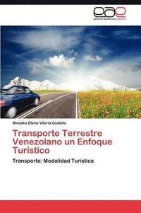 bokomslag Transporte Terrestre Venezolano un Enfoque Turstico
