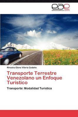 Transporte Terrestre Venezolano un Enfoque Turstico 1