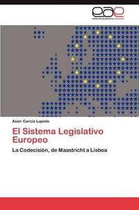 bokomslag El Sistema Legislativo Europeo