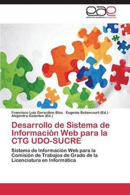 bokomslag Desarrollo de Sistema de Informacin Web para la CTG UDO-SUCRE