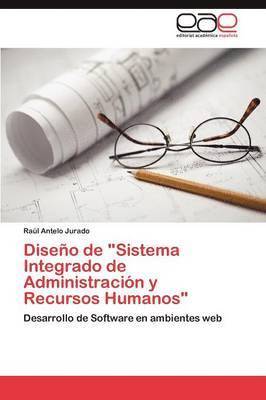 Diseo de &quot;Sistema Integrado de Administracin y Recursos Humanos&quot; 1