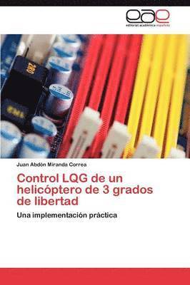 bokomslag Control LQG de un helicptero de 3 grados de libertad