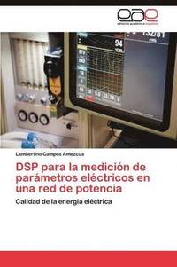 bokomslag DSP para la medicin de parmetros elctricos en una red de potencia