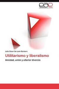 bokomslag Utilitarismo y liberalismo