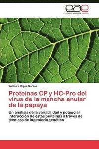 bokomslag Protenas CP y HC-Pro del virus de la mancha anular de la papaya