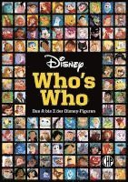 bokomslag Disney: Who's Who - Das A bis Z der Disney-Figuren. Das große Lexikon