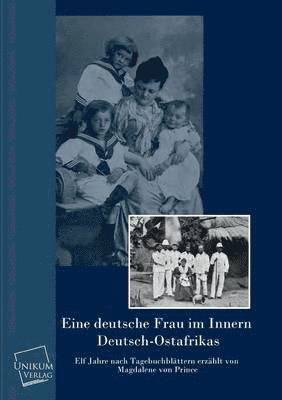 bokomslag Eine Deutsche Frau Im Innern Deutsch-Ostafrikas