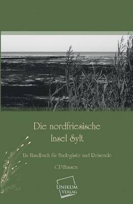 bokomslag Die Nordfriesische Insel Sylt