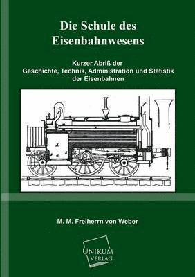 bokomslag Die Schule Des Eisenbahnwesens