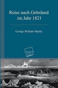 bokomslag Reise nach Groenland im Jahr 1821