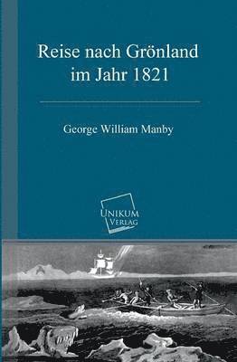 bokomslag Reise nach Groenland im Jahr 1821