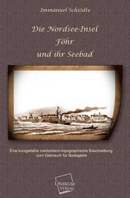 bokomslag Die Nordsee-Insel Fohr Und Ihr Seebad