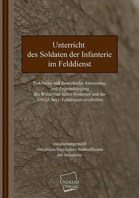 bokomslag Unterricht Des Soldaten Der Infanterie