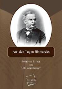 bokomslag Aus Den Tagen Bismarcks