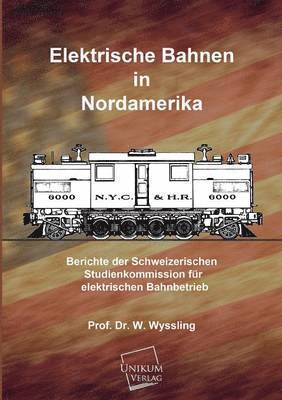 bokomslag Elektrische Bahnen in Nordamerika