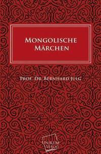 bokomslag Mongolische Marchen