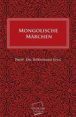 bokomslag Mongolische Marchen