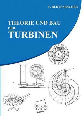 bokomslag Theorie Und Bau Der Turbinen