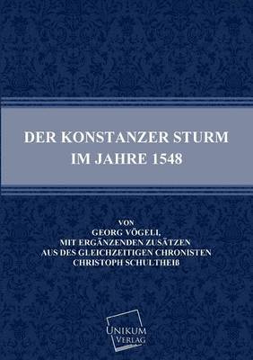 bokomslag Der Konstanzer Sturm Im Jahre 1548