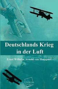 bokomslag Deutschlands Krieg in Der Luft