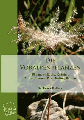 Die Voralpenpflanzen 1