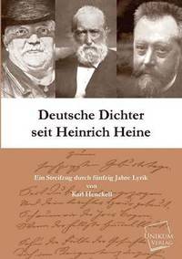 bokomslag Deutsche Dichter Seit Heinrich Heine