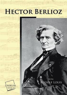 bokomslag Hector Berlioz