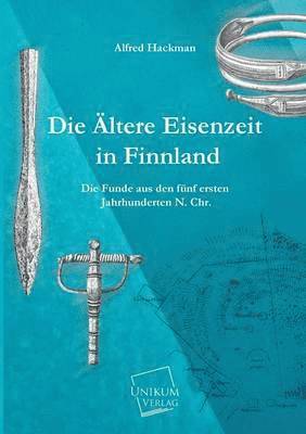 Die Altere Eisenzeit in Finnland 1