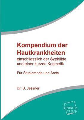 Kompendium Der Hautkrankheiten 1