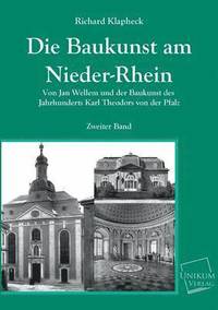 bokomslag Die Baukunst Am Nieder-Rhein