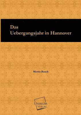 bokomslag Das Uebergangsjahr in Hannover