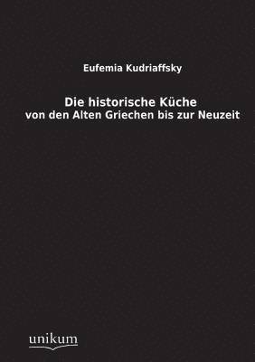 Die historische Kueche 1