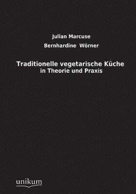 bokomslag Traditionelle Vegetarische Kuche