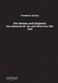 bokomslag Die Hanse Und England