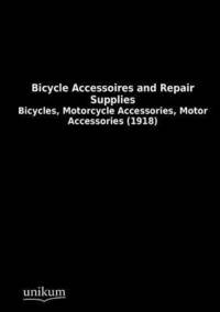 bokomslag Bicycle Accessoires and Repair Supplies