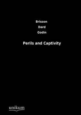 Perils and Captivity 1