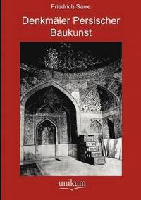 bokomslag Denkmaler Persischer Baukunst