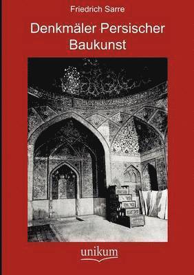 bokomslag Denkmler Persischer Baukunst