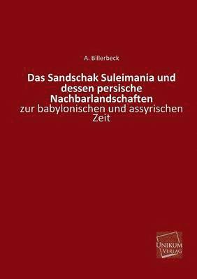 bokomslag Das Sandschak Suleimania Und Dessen Persische Nachbarlandschaften