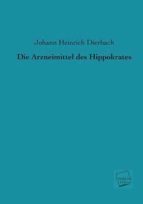 bokomslag Die Arzneimittel Des Hippokrates
