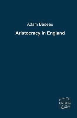 Aristocracy in England 1