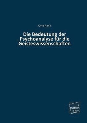 bokomslag Die Bedeutung Der Psychoanalyse Fur Die Geisteswissenschaften